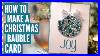 How To Make A Christmas Bauble Card
